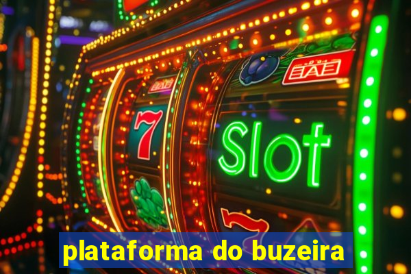 plataforma do buzeira